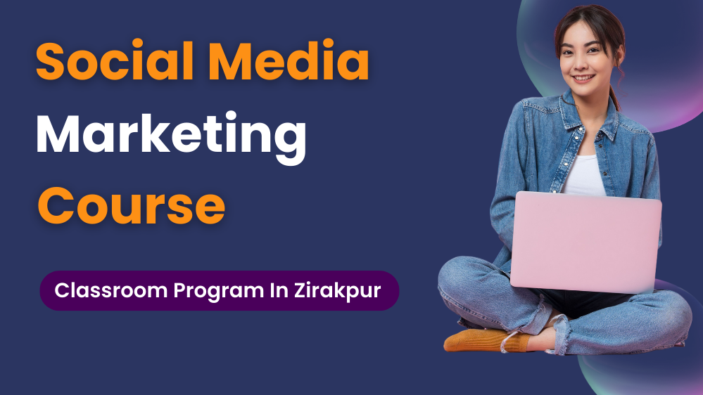 Advanced Digital marketing course in Mohali